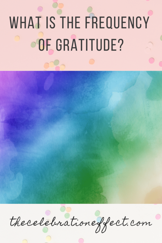What is the Frequency of Gratitude