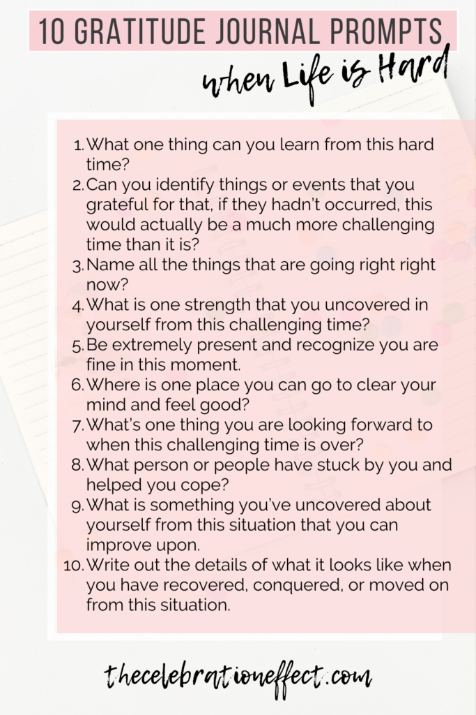 Powerful Gratitude Journal Prompts for When Life is Hard - the